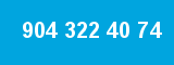 904 322 40 74